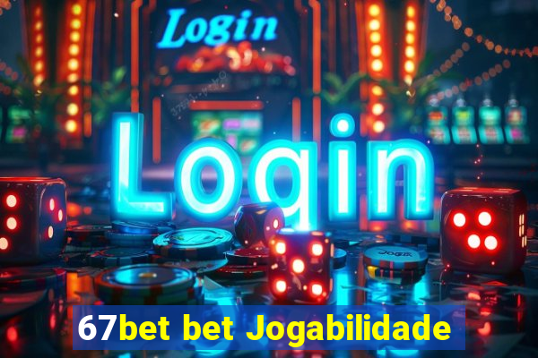 67bet bet Jogabilidade